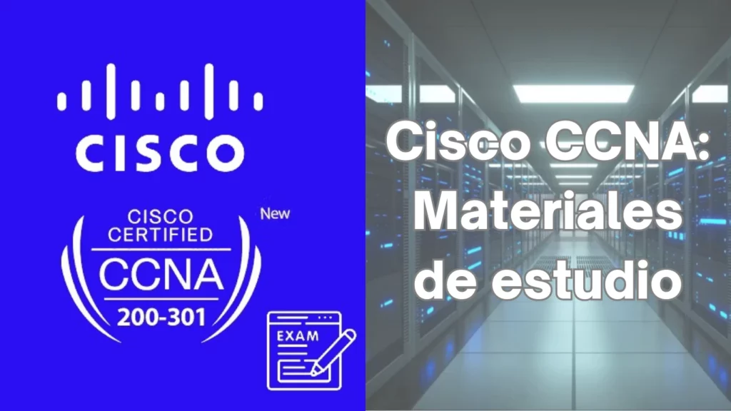 Cisco CCNA: Materiales de Estudio